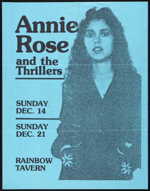 Annie Rose and the Thrillers at the Rainbow Tavern, Seattle, WA, December 14 and 21, 1980
