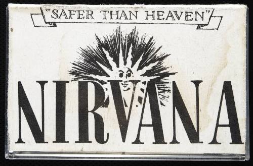 Nirvana "Safer Than Heaven" Demo Tape