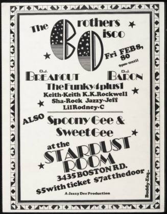 The Brothers Disco, DJ Breakout, DJ Baron, The Funky 4 Plus 1, also Spoony Gee, & Sweet Gee, at the Stardust Room, New York, NY, February 8, 1980