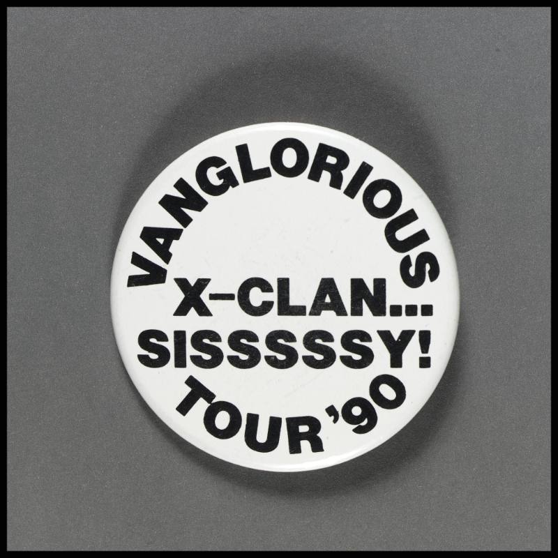 Vanglorious X-Clan Sisssssy!  Tour '90