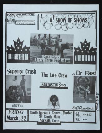 Cap't Gee & Jazzy Three Production, Superior Crush, The Lee Crew, Fantastic 3mcs, DJ Dr Fast, at South Norwalk Comm. Center, Norwalk, CT, March 22, 1985