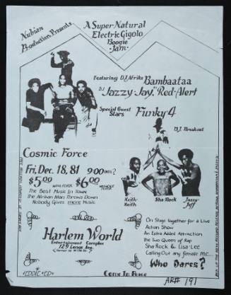 A  Super Natural Electric GigoloBoogie Jam:  DJ Afrika Bambaataa & Jazzy Jay, DJ Red Alert, Funky 4, Cosmic Force, DJ Breakout, Keith-Keith, Sha-Rock, Jazzy Jeff, at Harlem World, New York, NY, December 18, 1981