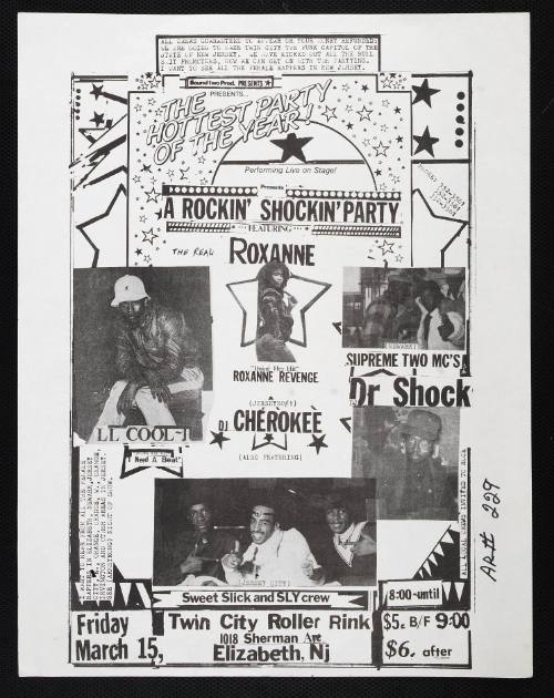 A  Rockin' Shockin' Party with The Real Roxanne, Supreme Two Mc's, LL Cool J, DJ Cherokee, Dr. Shock, and Sweet Slick and Sly Crew, at Twin City Roller Rink, Elizabeth, NJ, March 15, 1985