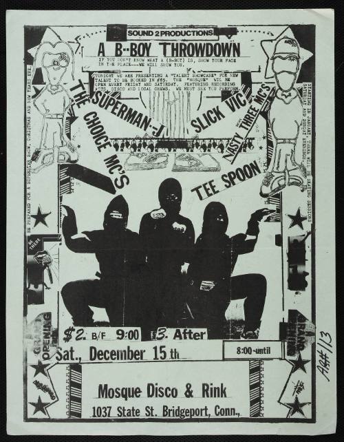 A  B--Boy Throwdown with Superman-J, The Choice MC's, Slick Vic, Nasty Three MC's, and Tee Spoon, at Mosque Disco & Rink, Bridgeport, CT, December 15, 1984