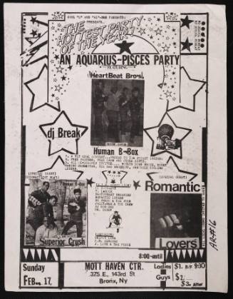 An Aquarius Pisces Party:  featuring, HeartBeat Bro's, DJ Break, Superior Crush, Romantic Lovers, at Mott Haven Center, Bronx, NY, February 17, 1985
