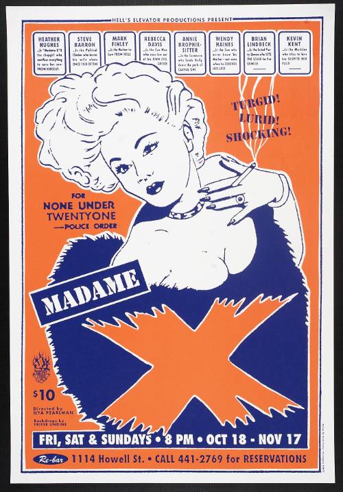 Hell's Elevator Productions present:  Madame X at Re-Bar, Seattle, WA, on Fridays, Saturdays, and Sundays, October 18-November 17, 1996