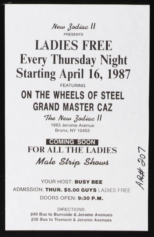 New Zodiac II Presents Ladies Free Every Thursday Night Starting April 16, 1987 Featuring On the Wheels of Steel, Grand Master Caz, at The New Zodiac II, Bronx, NY