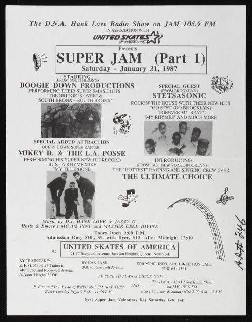 The D.N.A. Hank Love radio Show on Jam 105.9 FM presents Super Jam (Part 1), Featuring Boogie Down Productions, Stetsasonic, Mikey D. and the L.A. Posse, United Skates of America, Queens, NY, January 31, 1987