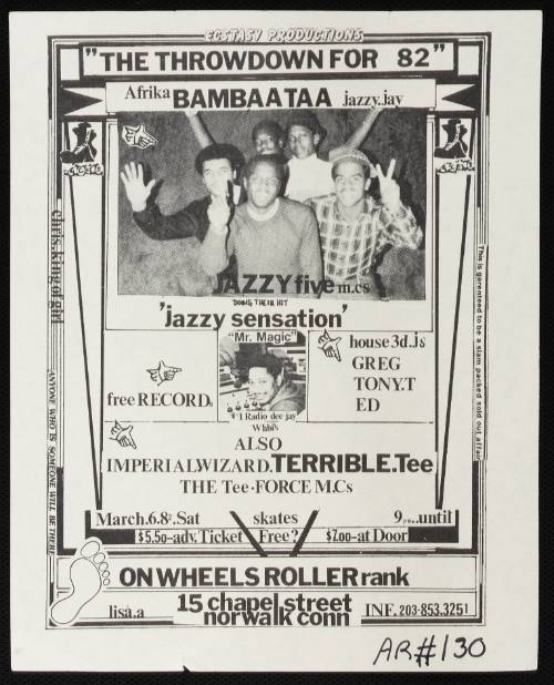 Ecstasy Productions Presents, The Throwdown For 82, Featuring Afrika Bambaataa, Jazzy Jay, Jazzy Five M.C.s, On Wheels Roller Rink, Norwalk, CT, March 6, 1982