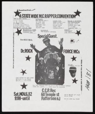 Sound Two Productions presents A Statewide M.C. Rapper Convention featuring Dr. Rock, Force M.C.s, C.C.P. Rec., Paterson NJ, November 6, 1982