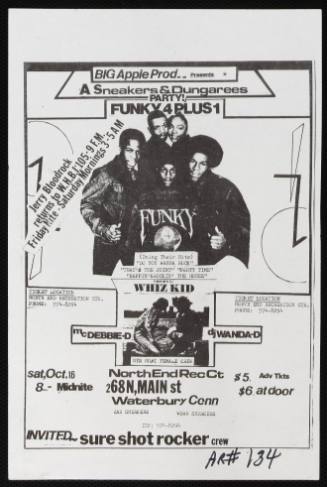 Big Apple Productions Presents A Sneaker and Dungarees Party with Funky 4 Plus 1, DJ Whiz Kid, MC Debbie D, DJ Wanda D, North End Rec. Center, Waterbury, CT, October 16, 1982