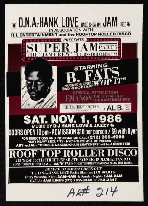 The DNA-Hank Love Radio Show On Jam 105.9 FM Presents Super Jam Part 5 Featuring B. Fats, Emanon, Al B., Roof Top Roller Disco, New York, NY, November 1, 1986
