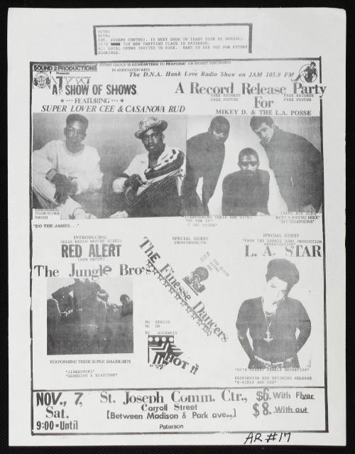 Sound 2 Productions Presents A Show Of Shows Featuring Super Lover Cee, Casanova Rud, Mikey D. and the L.A. Posse, The Jungle Brothers, St. Joseph Community Center, Paterson, NJ, November 7, 1987