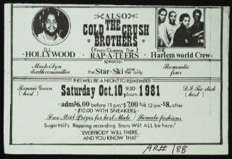 D. J. Hollywood, The Rap-A-Teers, The Harlem World Crew and The Cold Crush Brothers, Saturday, October 10, 1981