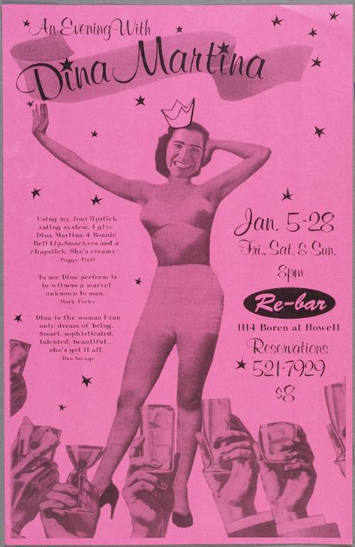 An Evening With Dina Martina at Re-Bar, Seattle, WA, Fridays, Saturdays, and Sundays, January 5 - 28, 1996