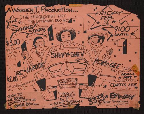 A Warren T. Production Presents "The Mixologist Kid", The Dynamic Duo MC's", The Shining Stars, RC LA Rock, Shevy Shev, Rob Gee, Echo Master Adam Ant, Enforcer Curtis Lee, at 3333 Broadway, New York, NY, February 1, 1980
