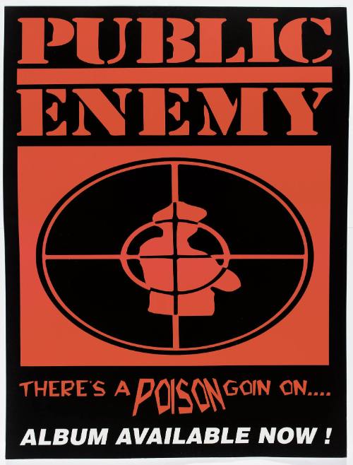 Public Enemy There's a Poison Goin On...