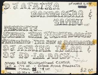 D J Afrika Bambaataa and Zambu Presents Super Jam Funkboogie at the Bronx River Neighborhood Center, March 11, 1978