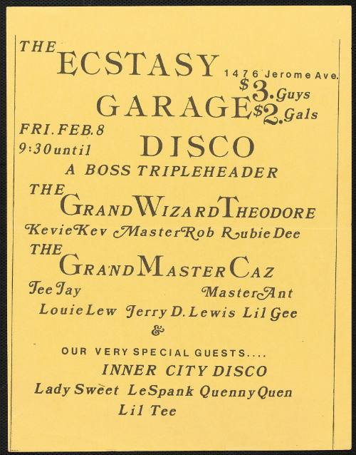 The Ecstasy Garage Disco presents the Grand Wizard Theodore, Kevie Kev, Master Rob, Robbie Dee, the Grand Master Caz and others, Friday, February 8