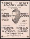 Bronx 1st NY DJ Academy Awards with Jimmy "Super Rhymes" Spicer, Grand Wizard Theodore, Kool DJ AJ, Busy Bee, T-Connection, and Fantastic 5, Bronx, New York, Saturday, October 4, 1986