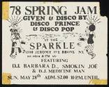 78 Spring Jam featuring D.J. Barbara D., Smokin Joe, and D.J. Medicine Man, The Sparkle, Bronx, New York, Sunday, May 28, 1978