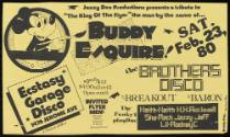 A Tribute to the King of the Flyer, Buddy Esquire: with the Brothers Disco/Funky 4 + 1, at the Ecstasy Garage, Bronx, NY, February 23, 1980