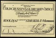 A Cold Crushin' Gold Rushin' Disco, with Funky 4 + 1 More, Kool DJ AJ, Chief Rocker Busy Bee Starski, and E-Man, at the Webster P.A.L., Bronx, NY, March 8, 1980