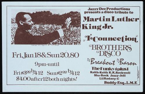 A Disco tribute to Martin Luther King, Jr., at The T Connection, Bronx, NY, January 18 & 20, 1980