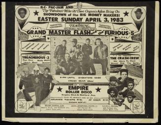 Showdown of the Big Money Makers: featuring Sugar Hill recording stars Grand Master Flash and the Furious 5 [i.e., Grandmaster Flash and the Furious Five], the Treacherous 3, and The Crash Crew, at the Empire Roller Disco, April 3, 1983