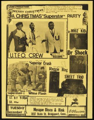 A Christmas Superstar Party with U.T.F.O Crew, Whiz Kid, Dr. Shock, Superior Crush, Reggie Reg, Sweet Trio, Superman-J, White Flash, at Mosque Disco & Rink, Bridgeport, CT, December 25, 1979