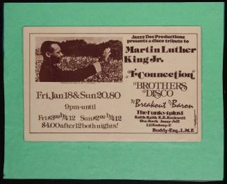 A Disco tribute to Martin Luther King Jr.:  Brothers Disco, DJ Breakout, DJ Baron, at T Connection, Bronx, NY, January 18, 20, 1980 / Buddy Esquire tribute:  The Brothers Disco, DJ Breakout, DJ Baron, at Ecstasy Garage Disco, NY [?], February 23, 1980