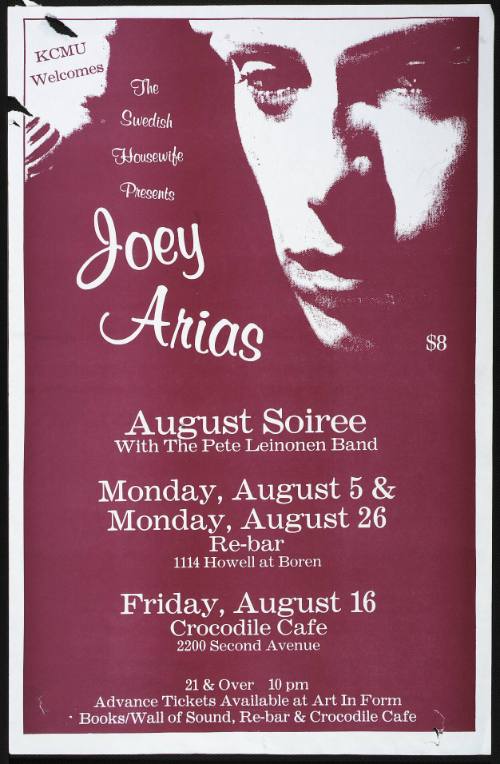Joey Arias and the Pete Leinonen Band at Re-Bar, Seattle, WA, August 5th and 26th, 1991 and at the Crocodile Café, Seattle, WA, August 16, 1991