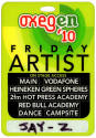 Oxegen '10 Jay-Z Friday Artist "On Stage Access" Pass at Punchestown Raceourse, County Kildare, Ireland, July 9, 2010